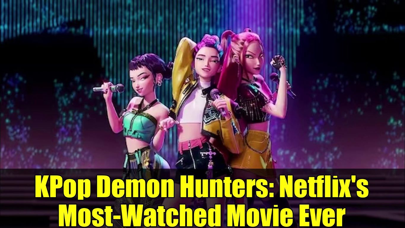 Is KPop Demon Hunters Netflix's Most-Watched Movie Ever?